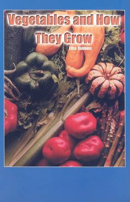 Cover of Vegetables and How They Grow