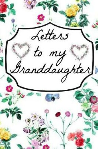 Cover of Letters to My Granddaughter