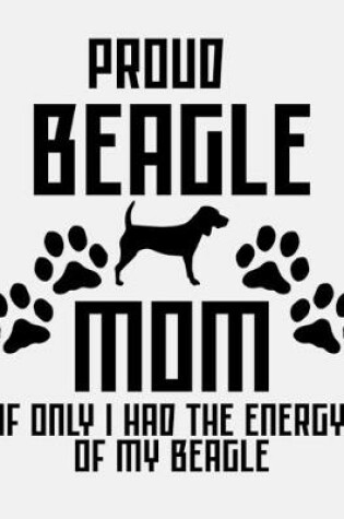 Cover of Proud Beagle Mom