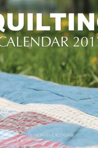 Cover of Quilting Calendar 2017