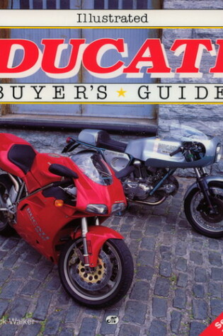 Cover of Illustrated Ducati Buyers' Guide