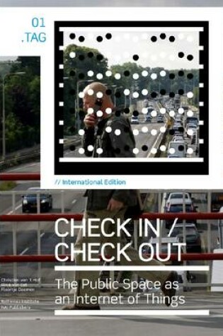 Cover of Check in / Check Out - the Public Space as an Internet of Things