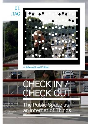 Book cover for Check in / Check Out - the Public Space as an Internet of Things