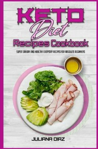 Cover of Keto Diet Recipes Cookbook