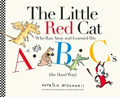 Book cover for The Little Red Cat Who Ran Away and Learned His ABC's (The Hard Way)