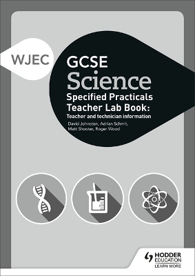 Book cover for WJEC GCSE Science Teacher Lab Book: Teacher and technician information