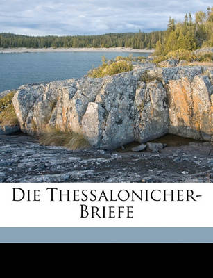 Book cover for Die Thessalonicher-Briefe