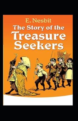 Book cover for The Story of the Treasure Seekers Annotated