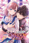 Book cover for Healer for the Shadow Hero (Manga) Vol. 1