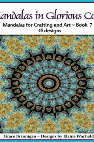 Cover of Mandalas in Glorious Color Book 7