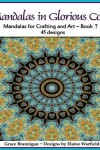Book cover for Mandalas in Glorious Color Book 7