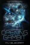 Book cover for The Void Incursion - Book One - Opening Gambit