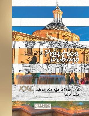 Book cover for Práctica Dibujo - XXL Libro de ejercicios 41