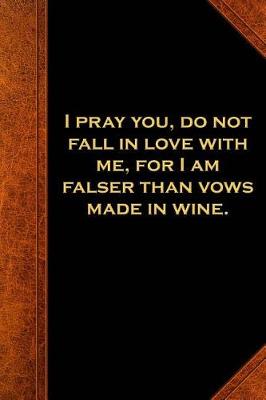 Cover of 2019 Weekly Planner Shakespeare Quote Fall In Love Vows Wine 134 Pages