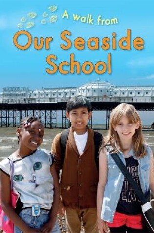 Cover of A Walk From Our Seaside School
