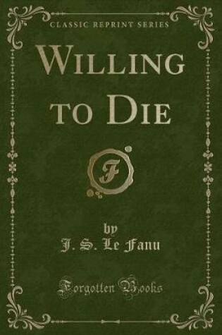 Cover of Willing to Die (Classic Reprint)