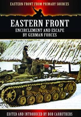 Book cover for Eastern Front: Encirclement and Escape by German Forces
