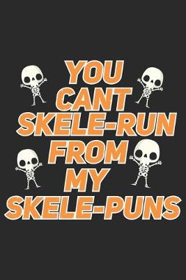 Book cover for You cant Skele-run with my Skelepuns