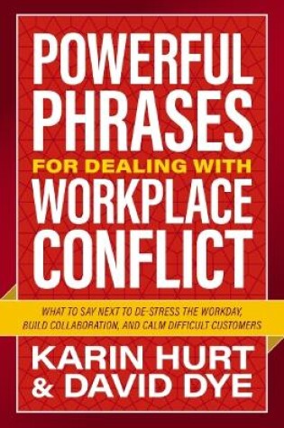 Cover of Powerful Phrases for Dealing with Workplace Conflict