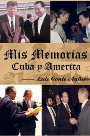 Cover of Mis Memorias Cuba y America