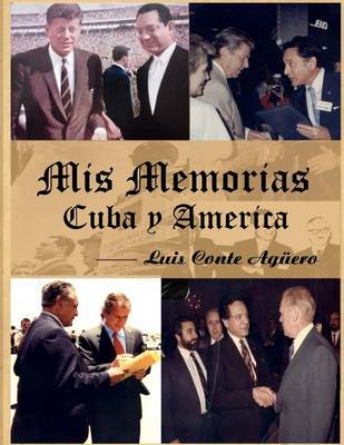 Book cover for Mis Memorias Cuba y America