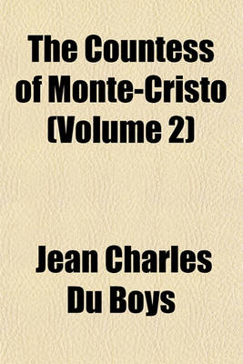 Book cover for The Countess of Monte-Cristo (Volume 2)