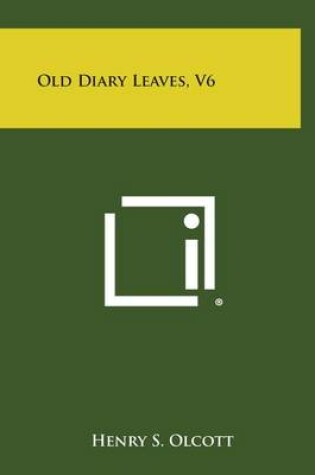 Cover of Old Diary Leaves, V6