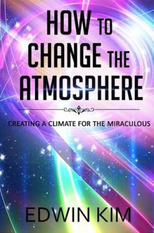 Cover of How to Change the Atmosphere