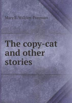 Book cover for The Copy-Cat and Other Stories
