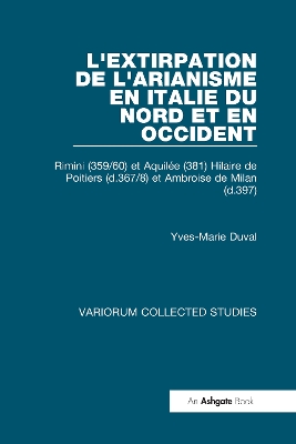 Book cover for L'extirpation de l'Arianisme en Italie du Nord et en Occident