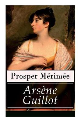 Book cover for Arsène Guillot (Vollständige Deutsche Ausgabe)