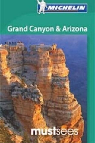 Cover of Must Sees Grand Canyon & Arizona