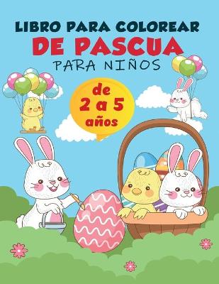 Book cover for Libro para colorear de Pascua para niños de 2 a 5 años