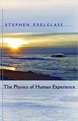 Book cover for The Physics of Human Experience