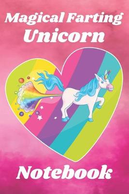 Book cover for Magical Farting Unicorn Notebook