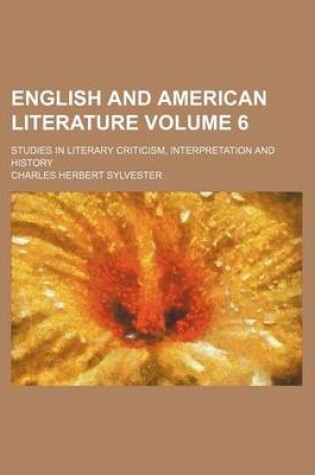 Cover of English and American Literature; Studies in Literary Criticism, Interpretation and History Volume 6