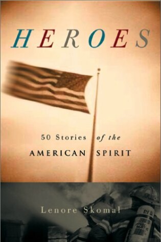 Cover of Heroes 50 Stories of the American Spirit