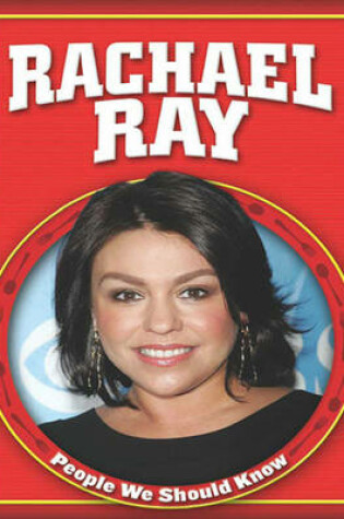 Cover of Rachael Ray (People We Should Know)