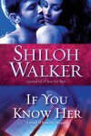 Book cover for If You Know Her