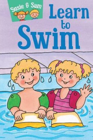 Cover of Susie and Sam Learn to Swim