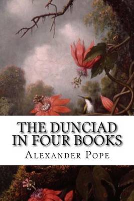 Book cover for The Dunciad in Four Books