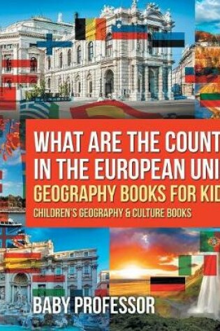 Cover of What are the Countries in the European Union? Geography Books for Kids Children's Geography & Culture Books