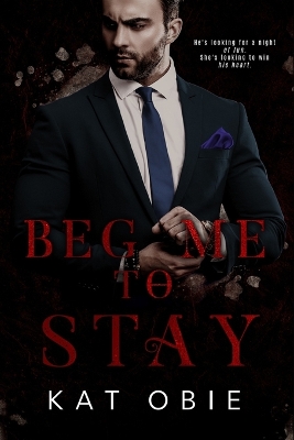 Book cover for Beg Me To Stay