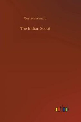 Cover of The Indian Scout