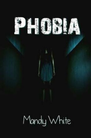 Cover of Phobia