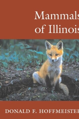 Cover of Mammals of Illinois