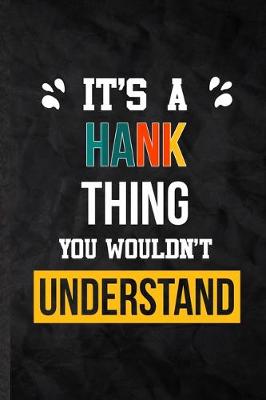 Book cover for It's a Hank Thing You Wouldn't Understand