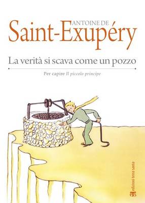 Book cover for La Verita Si Scava Come Un Pozzo