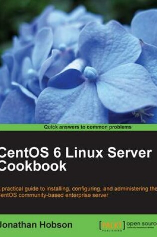 Cover of CentOS 6 Linux Server Cookbook