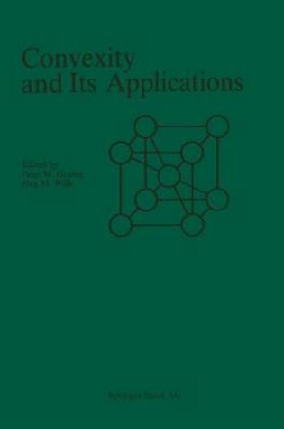 Cover of Convexity and Its Applications